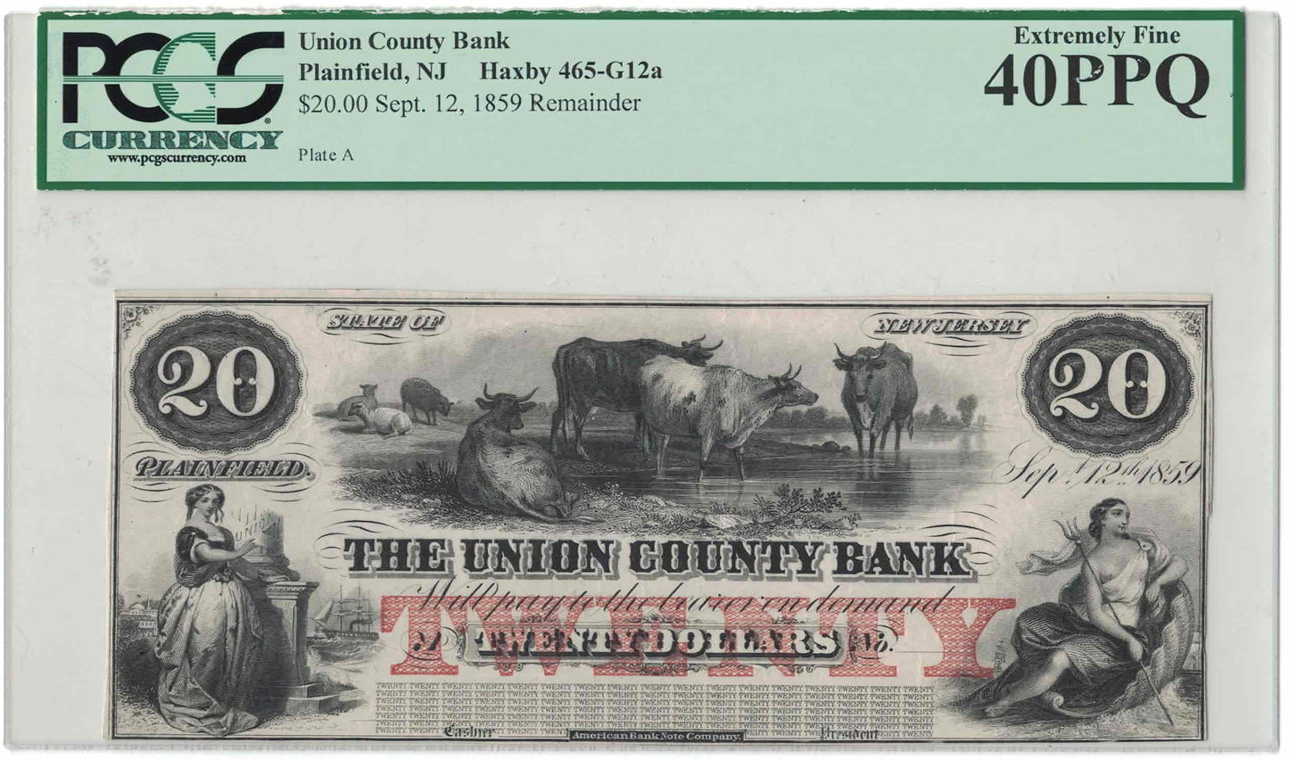 1859 $20 Union County Bank Plainfield NJ – Sep 12, 1859 Remainder – Plate A – PMG 40 EPQ (Extremely 