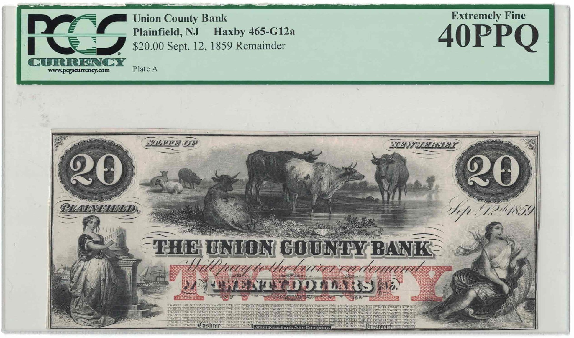 1859 $20 Union County Bank Plainfield NJ – Sep 12, 1859 Remainder – Plate A – PMG 40 EPQ (Extremely 