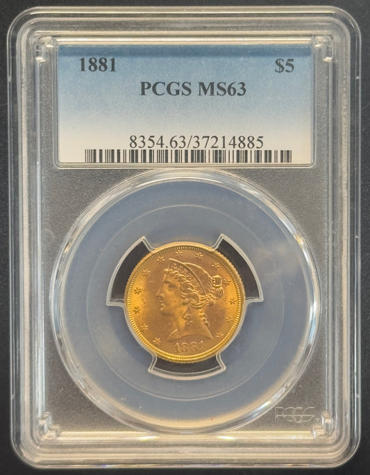 1881 $5 Liberty Gold Half Eagle PCGS MS63