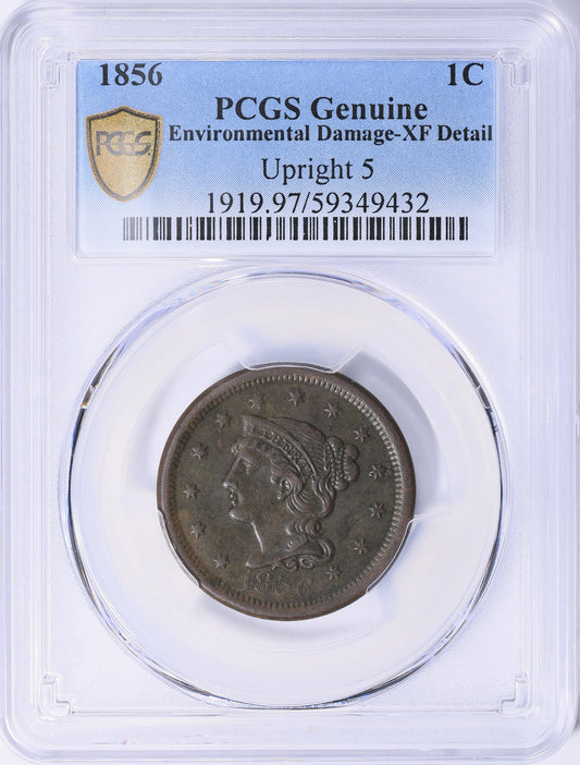 1856 Braided Hair Large Cent “Upright 5” PCGS Genuine XF Details Scarce Pre-Flying Eagle Issue